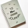 75 MOM CHALLENGE JOURNAL